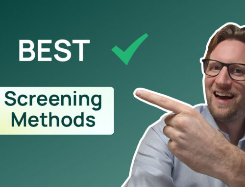 The Top 5 Best Screening Methods