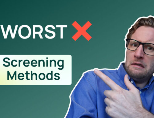 The Top 4 Worst Screening Methods